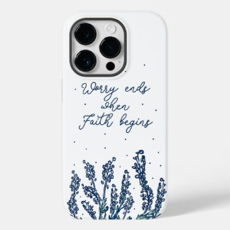 WORRY EINDT WANNEER FAITH GEGINS RELIGION FAITH QU Case-Mate iPhone 14 PRO HOESJE
