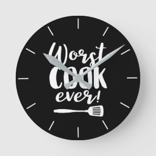 Worst Cook Ever Funny Chef Quote Black Kitchen Ronde Klok