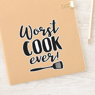 Worst Cook Ever Funny Chef Quote met Spatula Sticker