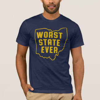 Worst State Ever T-shirt