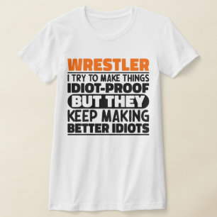 Worstelaar Ik probeer dingen grappig te maken Zegt T-shirt