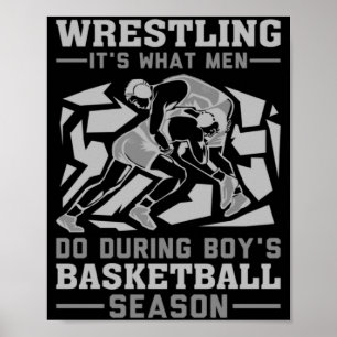 Worstelen dat is wat mannen doen tijdens jongens b poster