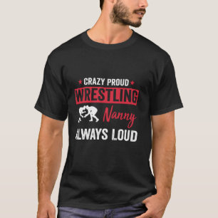Worstelen Nanny Worstelaar Worstelen Trots Nanny M T-shirt