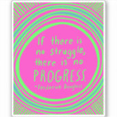 WORSTELEN VOORUITGANG Douglass Quote Lime Green Sticker (Voorkant)