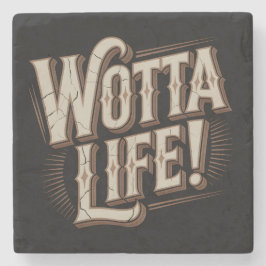 Wotta Life Coasters Stenen Onderzetter