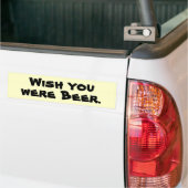 Wou dat je Beer was. Bumpersticker (Op Truck)