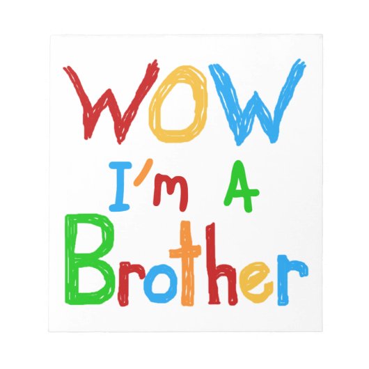 WOW Ik ben een Brother T-shirts en GIfts Notitieblok (Voorkant)