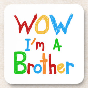WOW Ik ben een Brother T-shirts en GIfts Onderzetter