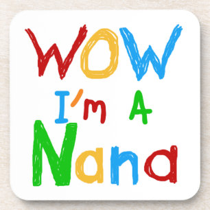 WOW Ik ben een Nana tshirts en geschenken Onderzetter