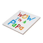 Wow ik ben een Papa Tshirts en GIfts Tegeltje (Zijkant)