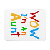 WOW Ik ben een tante T shirten en geschenken Magneet (Horizontaal)