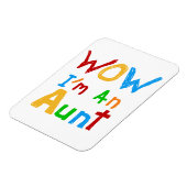 WOW Ik ben een tante T shirten en geschenken Magneet (Linkerzijde)