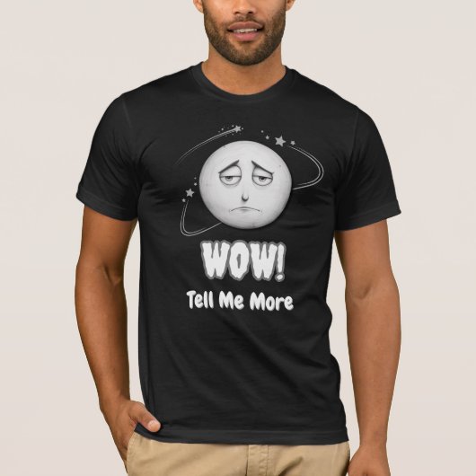 "Wow" sarcastique visage lunaire unisex T-shirt (Devant)