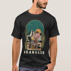 Wrangler Bull Skulls Flowers Cactus Sarcastic not T-shirt