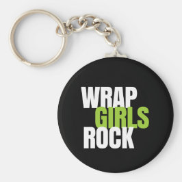 Wrap Girls Rock - Het werkt! Wereldwijd Sleutelhanger