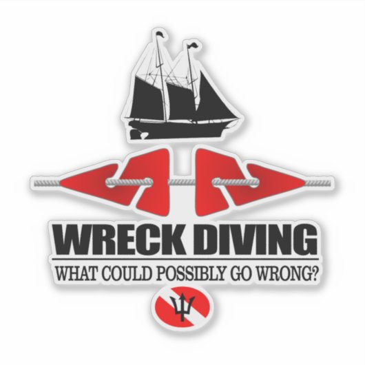 Wreck Diving (wat kan mogelijk verkeerd gaan?) Sticker (Voorkant)