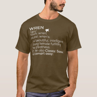 Wren Naam Wren Definitie Wren Vrouw Naam Wren Me T-shirt