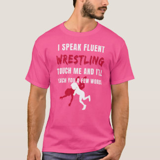 Wrestler Wrestling Coach Sport Cadeau T-shirt