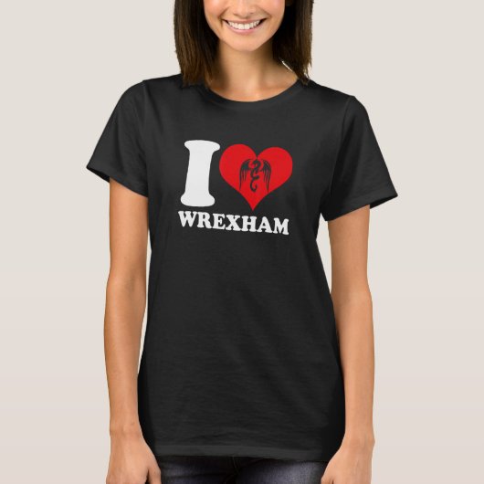 Wrexham Wales Welsh Ik hou van Wrexham Wrexham T-shirt (Voorkant)