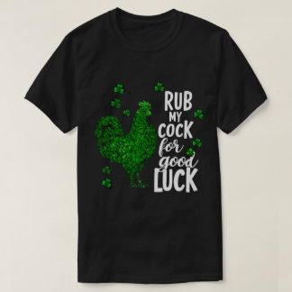 Wrijf mijn goede voor grappige St Patrick Day Chic T-shirt