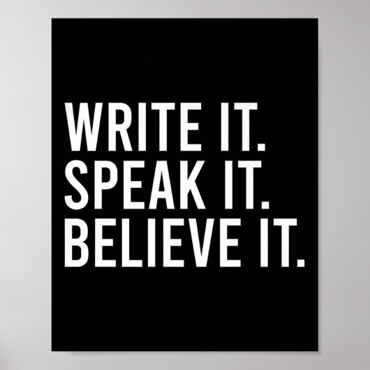 Write It Speak It Believe It Motivational Faith Ap Poster (Voorkant)
