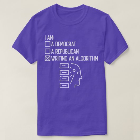 Writing An Algorithm - Data Scientist Engineer Dat T-shirt (Design voorkant)
