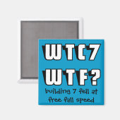 WTC 7 WTF ? aimant (Recto/Verso)