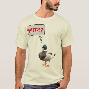 WTD drôle ce qui le T-shirt de canard