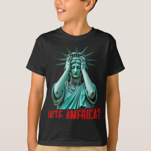 Wtf Amerika Standbeeld Van Vrijheid Anti-trump Pol T-shirt