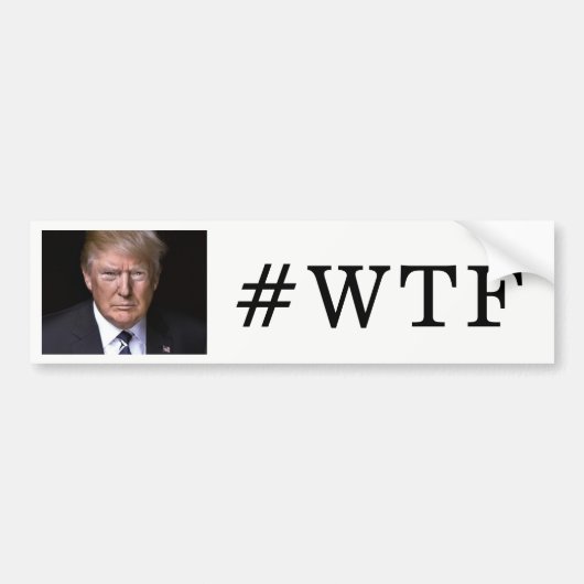 #WTF Anti-Donald Trump Bumpersticker (Voorkant)