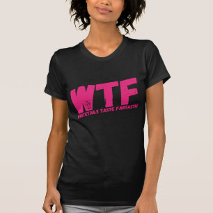 WTF blanc pour femmes déguster Fantastic T-Shirt