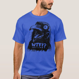 WTF Crow T-shirt