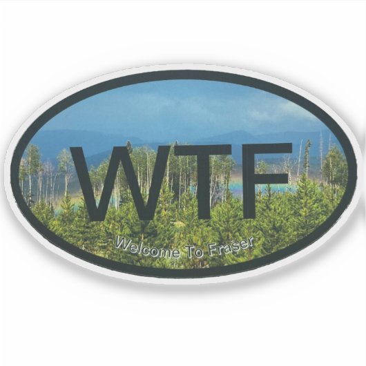 WTF Fraser Custom-Cut Vinyl Sticker (Voorkant)