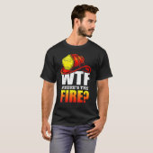 Wtf het T-shirt van de brandweerman (Voorkant volledig)