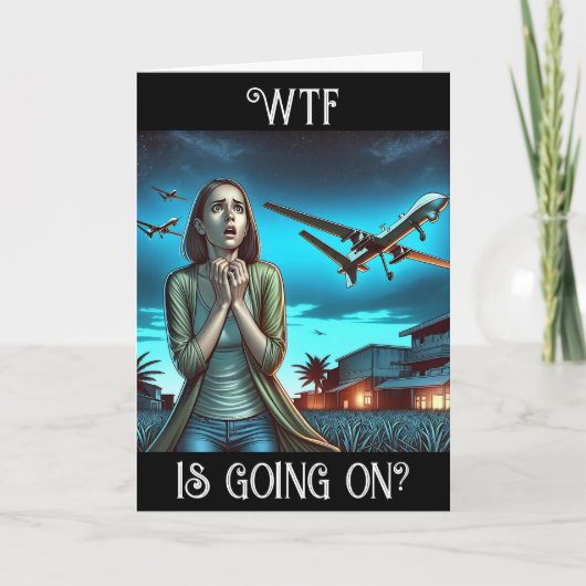 WTF is aan de gang? Grappige drone vriendschap Kaart (Voorkant)