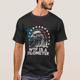 WTF is een kilometer Amerikaans skelet grappig T-shirt