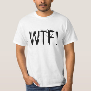 WTF! shirts