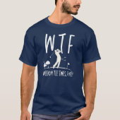 WTF T-shirt Time Fore Retirement Funny Golf (Voorkant)