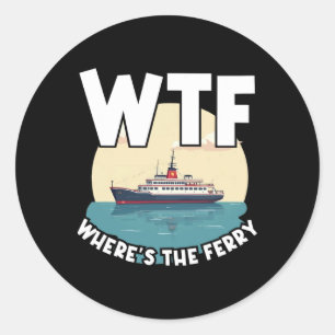 Wtf Waar Is De Veerboot Grappig Zomer Eiland Reize Ronde Sticker
