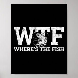 WTF - Waar is de vis grappig Gevist geschenk Poster