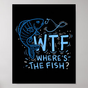 Wtf Waar Is De Vis , Hengelaars, Visser, Haak, La Poster