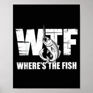 Wtf Waar Is De Vis Mannen Grappige Visserij Cadeau Poster