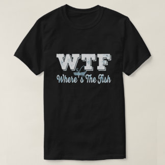 WTF Waar Is De Vis -  Visser Humor Pun T-shirt