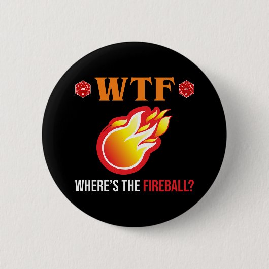 WTF - Waar is de vuurbal? Ronde Button 5,7 Cm (Voorkant)
