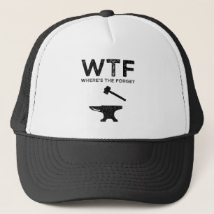 WTF - Waar is het forge? Funny Blacksmithing Trucker Pet