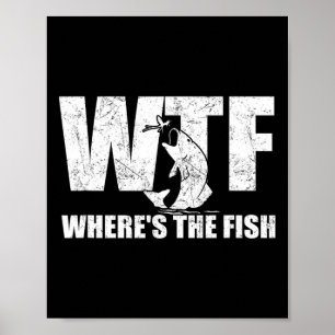 Wtf Waar &#; s De Vis Mannen&#; s Grappig Gevist G Poster