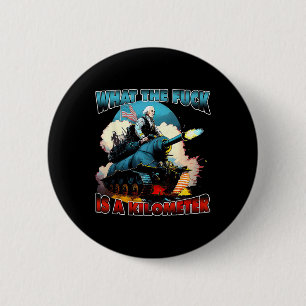 WTF Wat is de WTF is een kilometer George Washingt Ronde Button 5,7 Cm