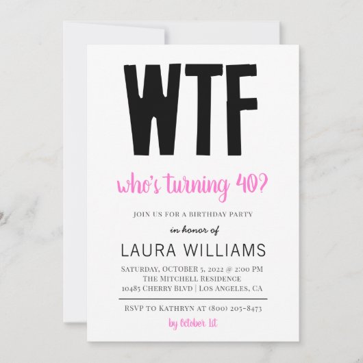 WTF Wie draait er 40? Birthday Uitnodiging (Voorkant)