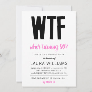 WTF Wie draait er 50? Birthday Uitnodiging
