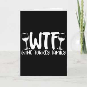 Wtf Wijn Kalkoen Familie  Kaart